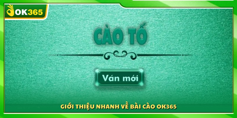Tìm hiểu nhanh cách chơi bài Cào OK365