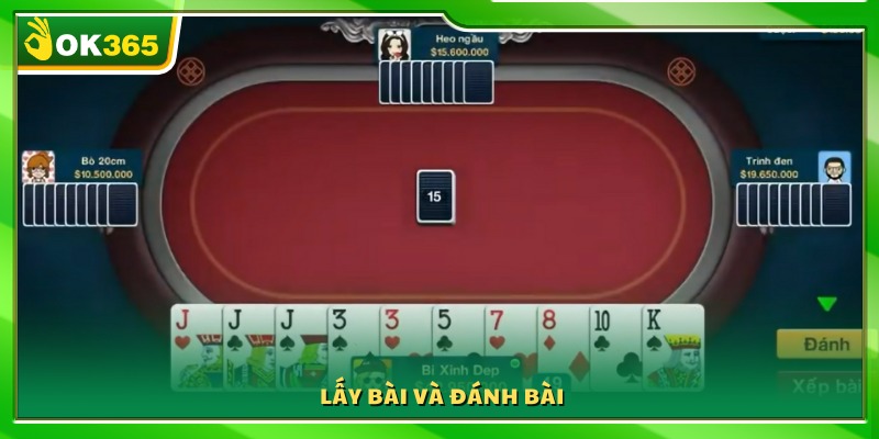 Giai đoạn lấy bài và thực hiện lượt đánh đầu tiên