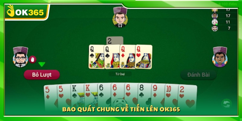 Tìm hiểu đặc điểm nổi bật của cách chơi bài Tiến Lên OK365