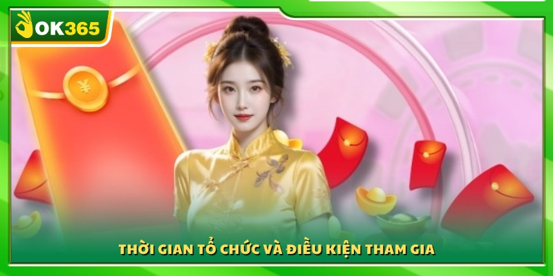 Lịch diễn ra chương trình cơn mưa lì xì OK365